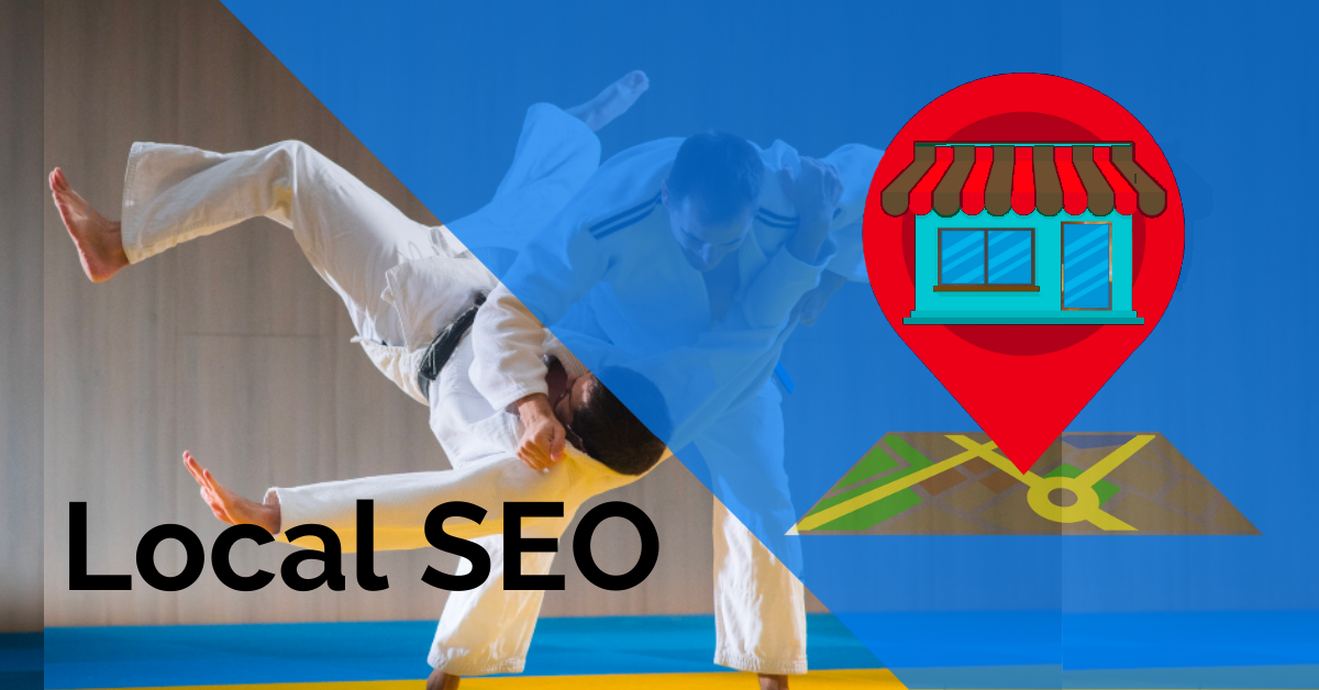What Is Local SEO, and Do My Martial Arts School Need It?